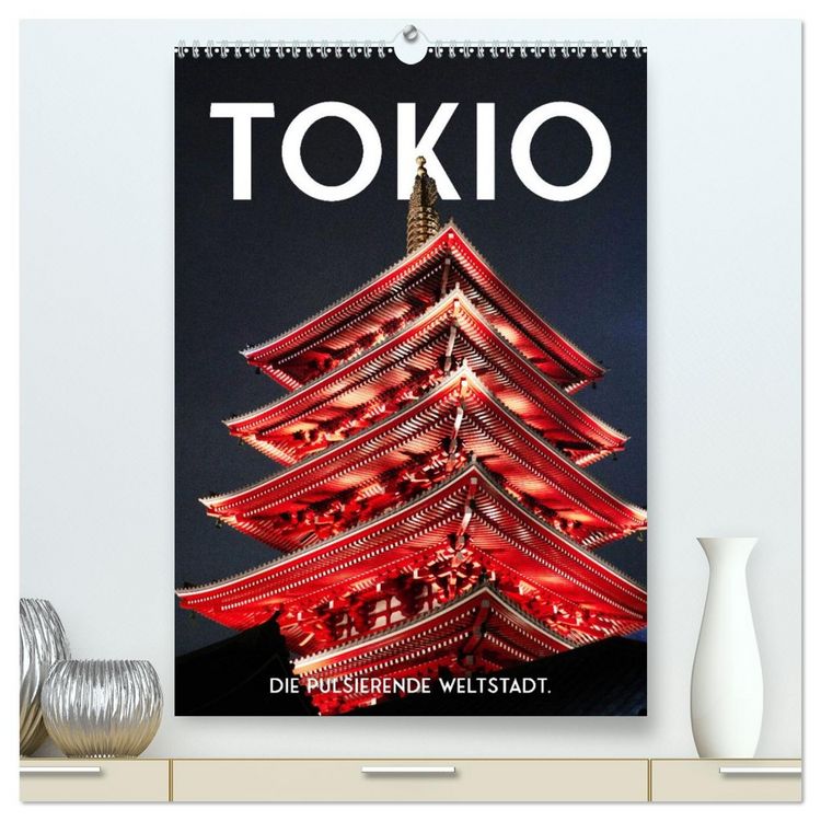 Produktbild: Tokio - Die pulsierende Weltstadt. (hochwertiger Premium Wandkalender 2026 DIN A2 hoch), Kunstdruck in Hochglanz