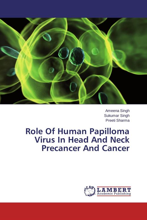 Produktbild: Role Of Human Papilloma Virus In Head And Neck Precancer And Cancer
