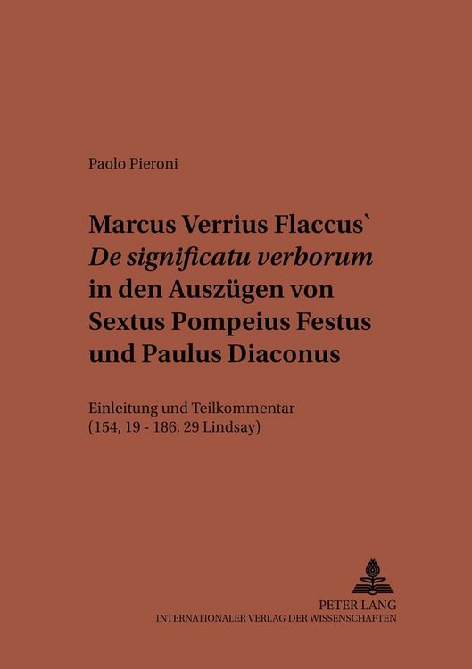 Produktbild: Marcus Verrius Flaccus&rsquo; &laquo;De significatu verborum&raquo; in den Ausz&uuml;gen von Sextus Pompeius Festus und Paulus Diaconus