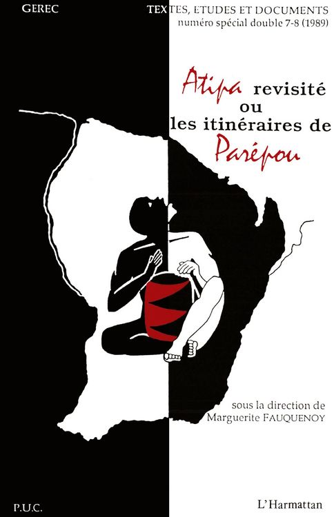 Produktbild: Atipa revisit&eacute; ou les itin&eacute;raires de Par&eacute;pou