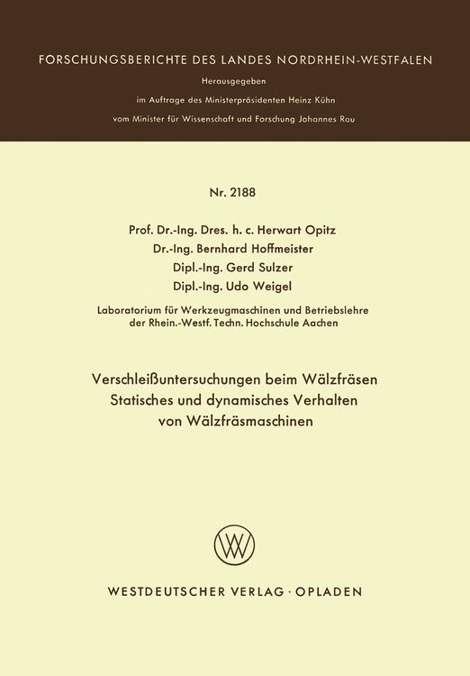 Produktbild: Verschlei&szlig;untersuchungen beim W&auml;lzfr&auml;sen Statisches und dynamisches Verhalten von W&auml;lzfr&auml;smaschinen