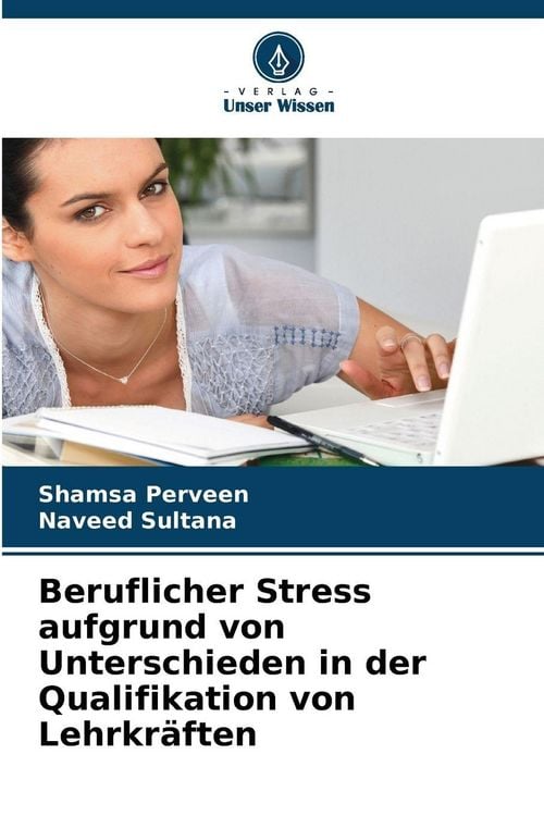 Produktbild: Beruflicher Stress aufgrund von Unterschieden in der Qualifikation von Lehrkr&auml;ften