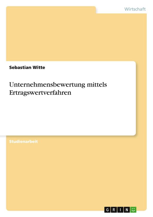 Produktbild: Unternehmensbewertung mittels Ertragswertverfahren