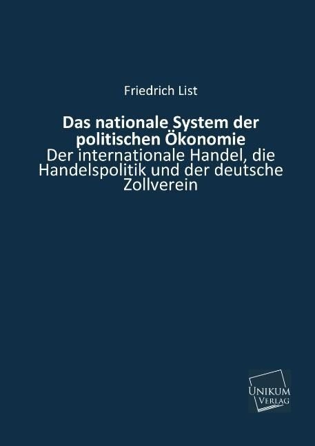 Produktbild: List, F: Das nationale System der politischen &Ouml;konomie