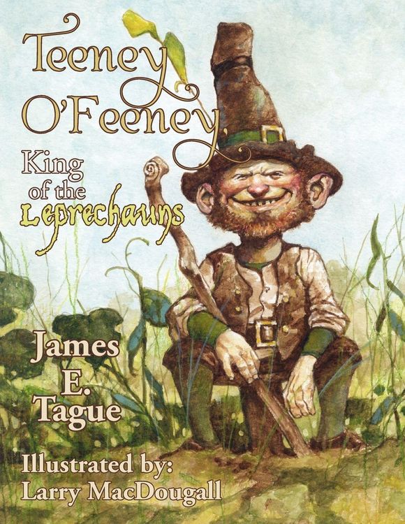 Produktbild: Teeney O'Feeney, King of the Leprechauns