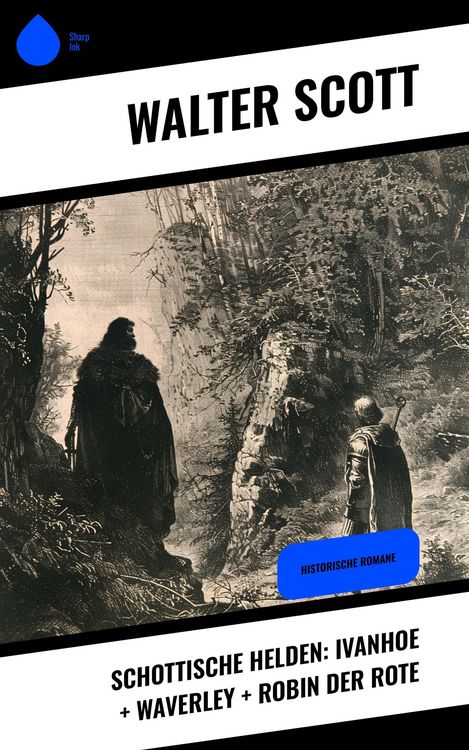 Produktbild: Schottische Helden: Ivanhoe + Waverley + Robin der Rote