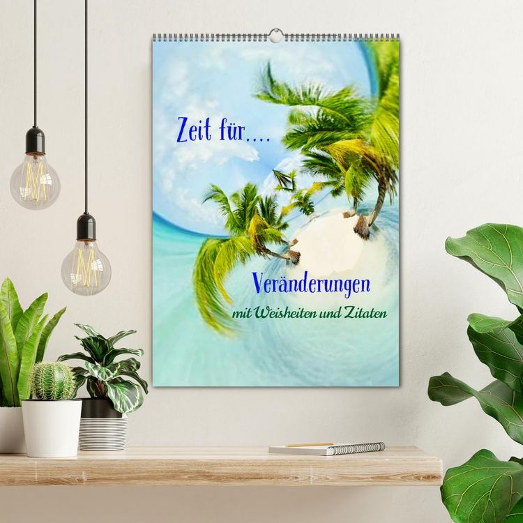 Produktbild: Zeit f&uuml;r...Ver&auml;nderungen mit Weisheiten und Zitaten (Wandkalender 2026 DIN A2 hoch), CALVENDO Monatskalender
