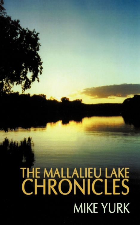 Produktbild: The Mallalieu Lake Chronicles