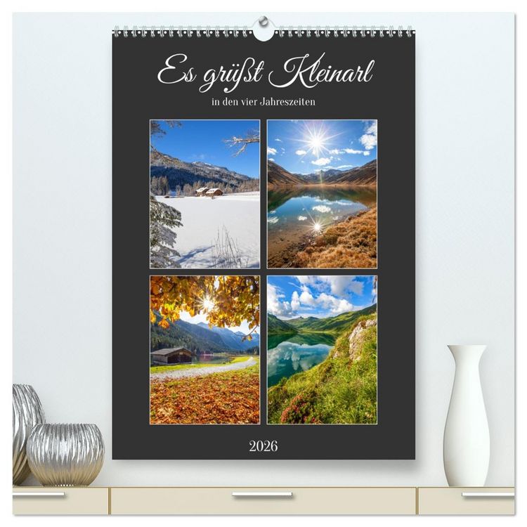 Produktbild: Es gr&uuml;&szlig;t Kleinarl (hochwertiger Premium Wandkalender 2026 DIN A2 hoch), Kunstdruck in Hochglanz