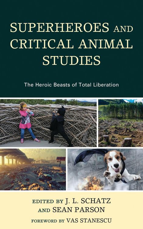 Produktbild: Superheroes and Critical Animal Studies