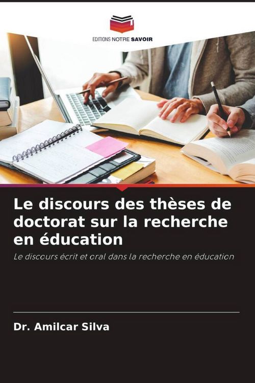 Produktbild: Le discours des th&egrave;ses de doctorat sur la recherche en &eacute;ducation