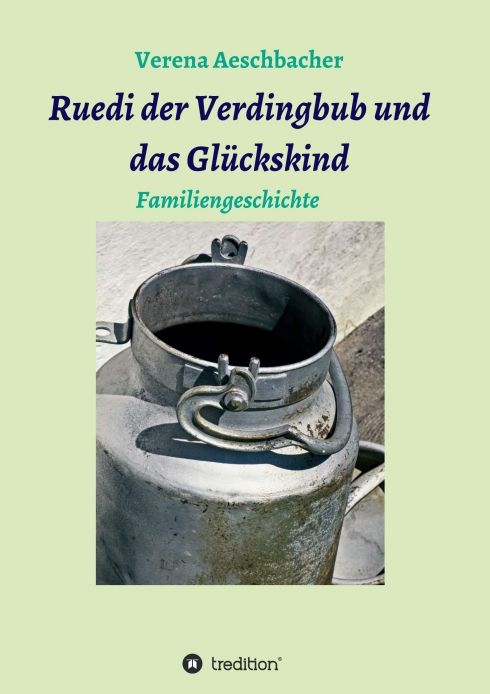 Produktbild: Ruedi der Verdingbub und das Gl&uuml;ckskind