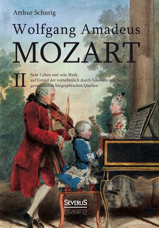 Produktbild: Wolfgang Amadeus Mozart. Sein Leben und sein Werk