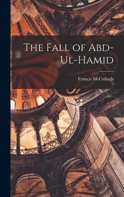 Produktbild: The Fall of Abd-Ul-Hamid