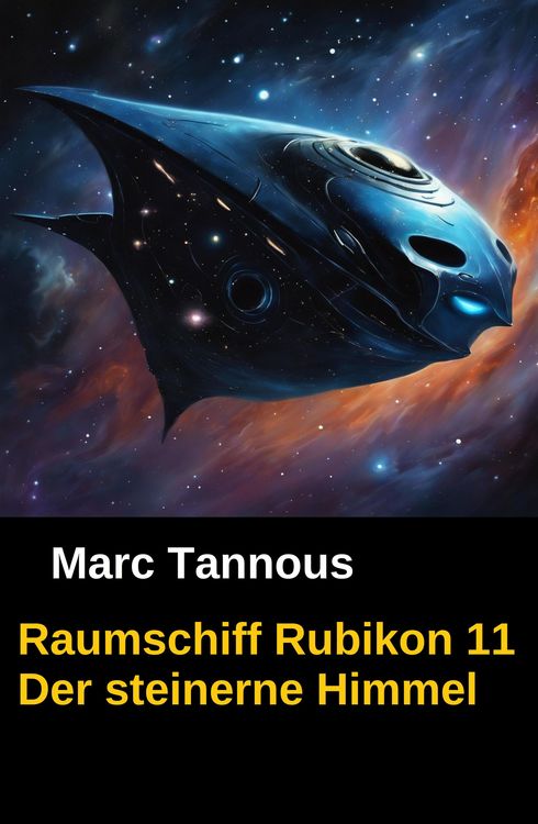 Produktbild: Raumschiff Rubikon 11 Der steinerne Himmel