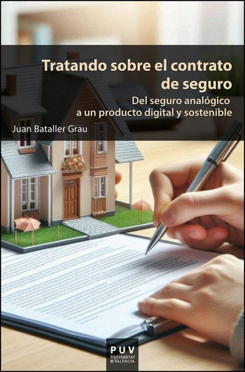 Produktbild: Tratando sobre el contrato de seguro: Del seguro anal&oacute;gico a un producto digital y sostenible