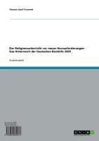 Produktbild: Der Religionsunterricht vor neuen Herausforderungen - Das Hirtenwort der Deutschen Bisch&ouml;fe 2005