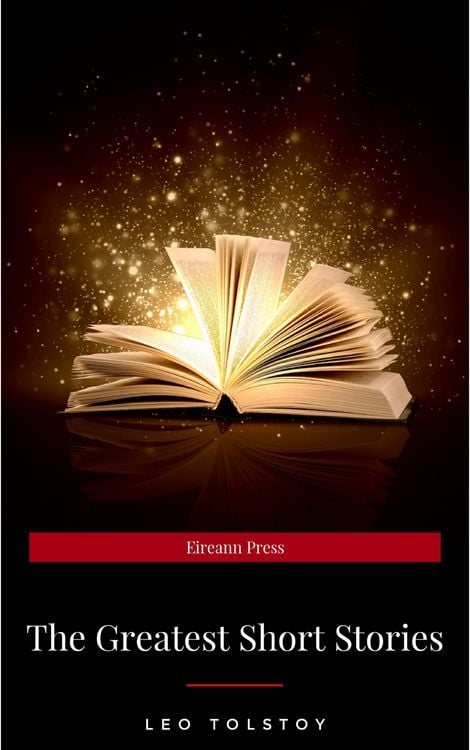 Produktbild: The Greatest Short Stories of Leo Tolstoy