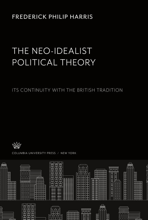 Produktbild: The Neo-Idealist Political Theory