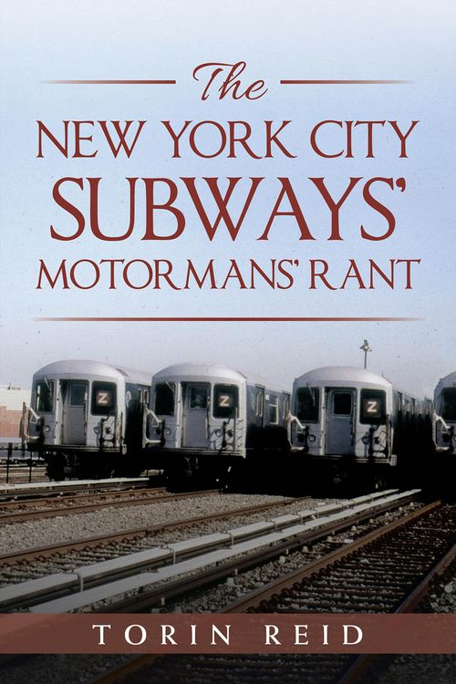 Produktbild: The New York City Subways' Motormans' Rant
