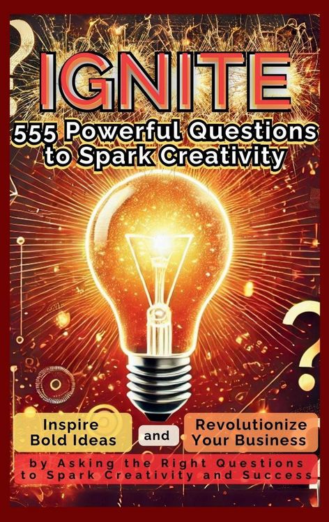 Produktbild: IGNITE 555 Powerful Questions to Spark Creativity