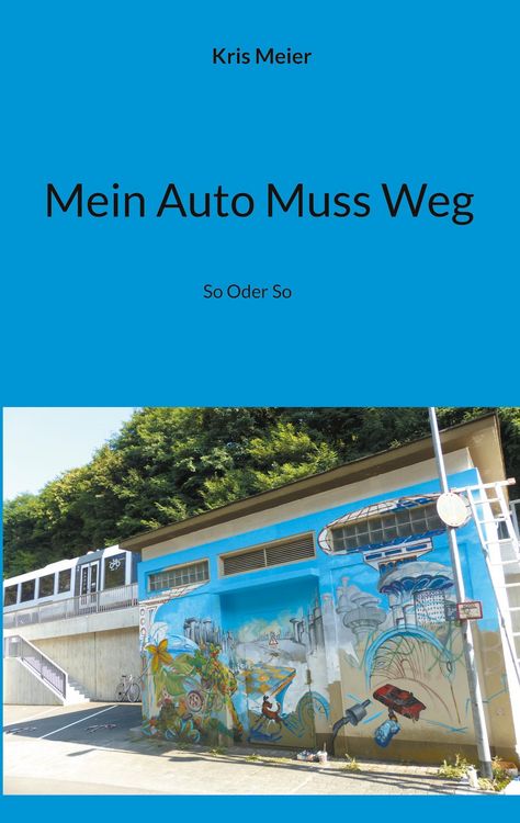 Produktbild: Mein Auto Muss Weg
