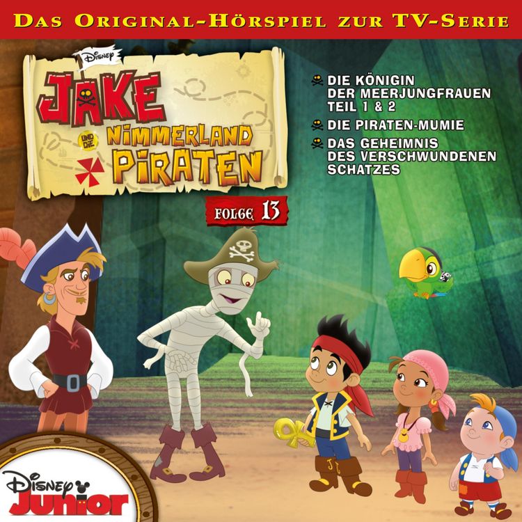 Produktbild: 13: Die K&ouml;nigin der Meerjungfrauen / Die Piraten-Mumie / Das Geheimnis des verschwundenen Schatzes (H&ouml;rspiel zur Disney TV-Serie)