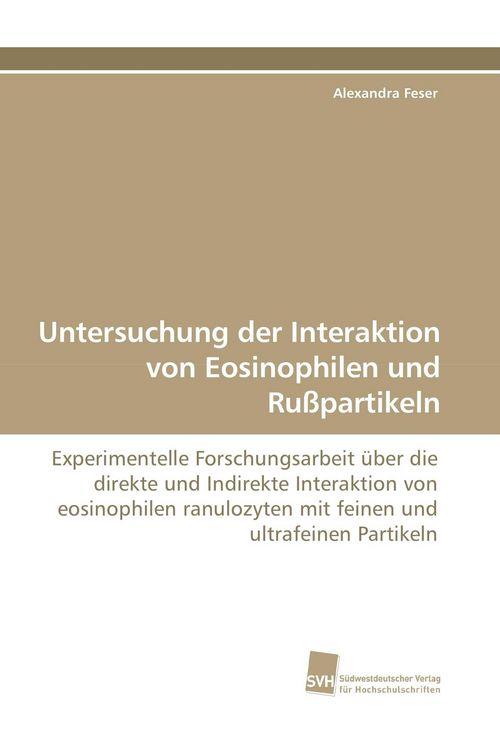 Produktbild: Untersuchung der Interaktion von Eosinophilen und Ru&szlig;partikeln