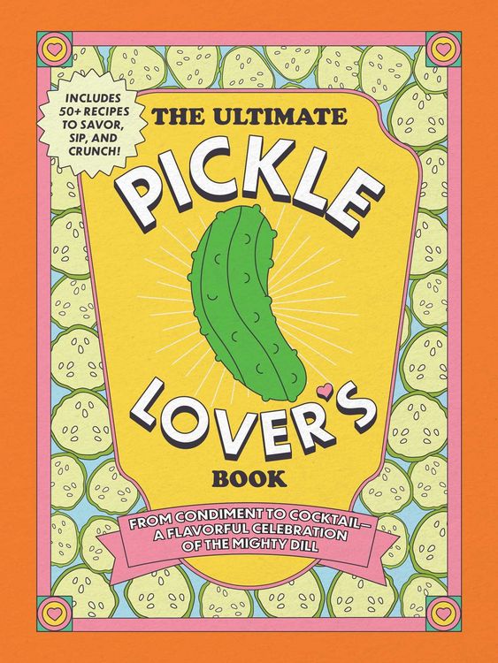 Produktbild: The Ultimate Pickle Lover's Book