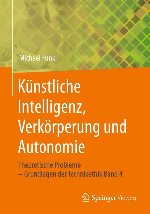 Produktbild: K&uuml;nstliche Intelligenz, Verk&ouml;rperung und Autonomie