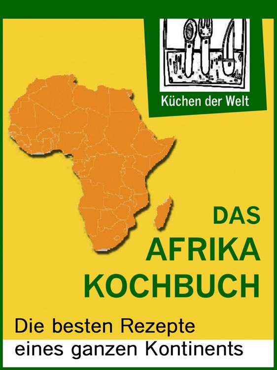 Produktbild: Afrikanische Rezepte - Das Afrika Kochboch