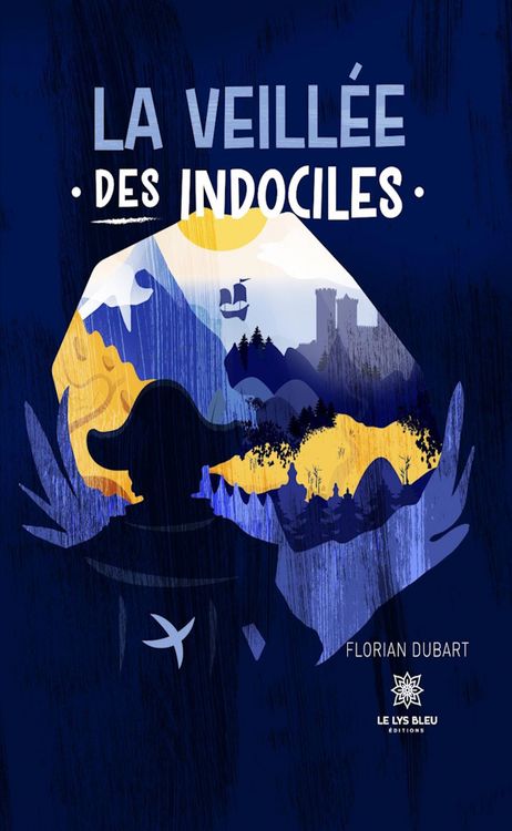 Produktbild: La veill&eacute;e des indociles