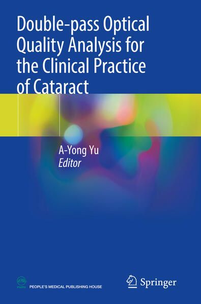 Produktbild: Double-pass Optical Quality Analysis for the Clinical Practice of Cataract