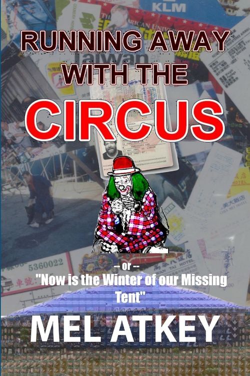 Produktbild: Running Away with the Circus (or, "Now is the Winter of our Missing Tent")