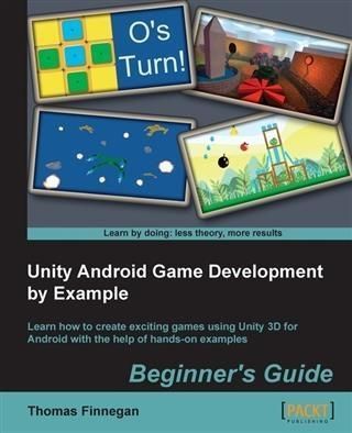 Produktbild: Unity Android Game Development by Example Beginner's Guide