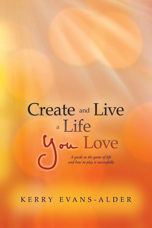 Produktbild: Create and Live a Life You Love