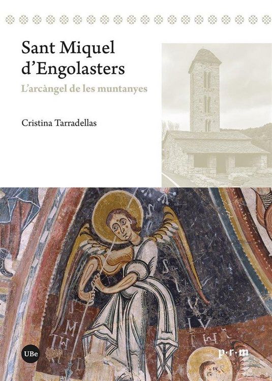 Produktbild: Sant Miquel d'Engolasters : l'arc&agrave;ngel de les muntanyes