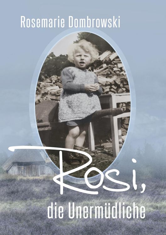 Produktbild: Rosi, die Unerm&uuml;dliche