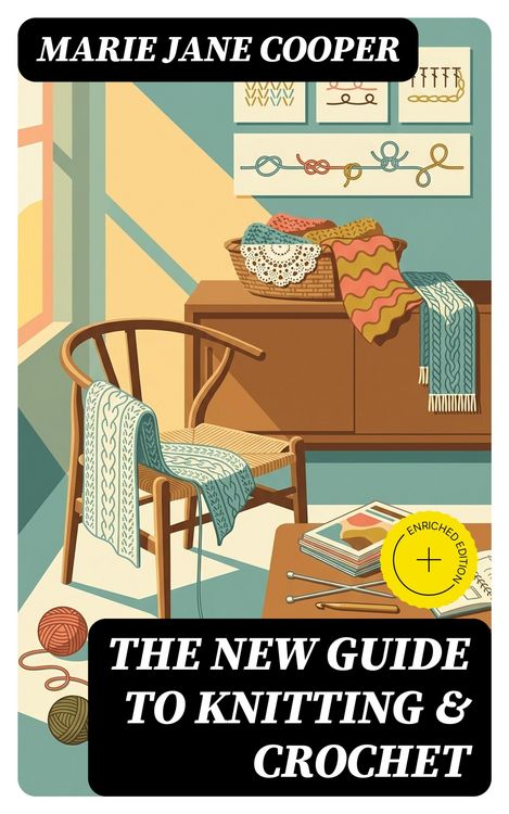 Produktbild: The New Guide to Knitting & Crochet