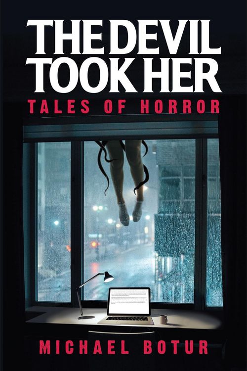 Produktbild: The Devil Took Her: Tales of Horror