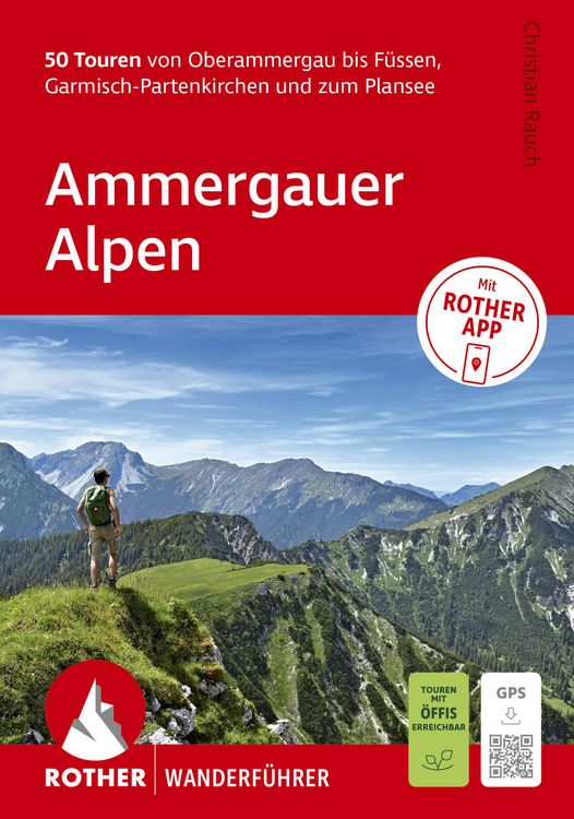 Produktbild: ROTHER Wanderf&uuml;hrer Ammergauer Alpen. 50 Touren von Oberammergau bis F&uuml;ssen, Garmisch-Partenkirchen und zum Plansee