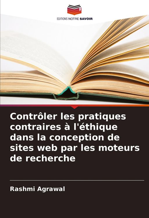 Produktbild: Contr&ocirc;ler les pratiques contraires &agrave; l'&eacute;thique dans la conception de sites web par les moteurs de recherche