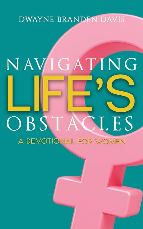 Produktbild: Navigating Life's Obstacles: A Devotional for Women