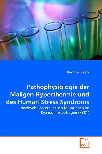 Produktbild: Thorsten krieger: Pathophysiologie der Maligen Hyperthermie