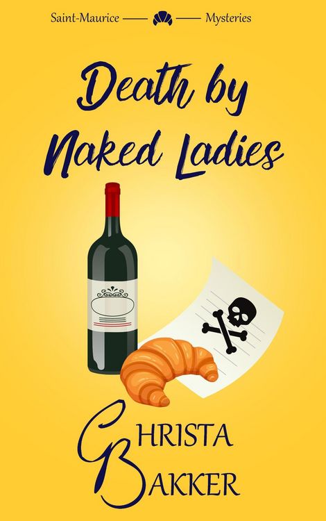 Produktbild: Death by Naked Ladies (The Saint-Maurice Mysteries, #1)