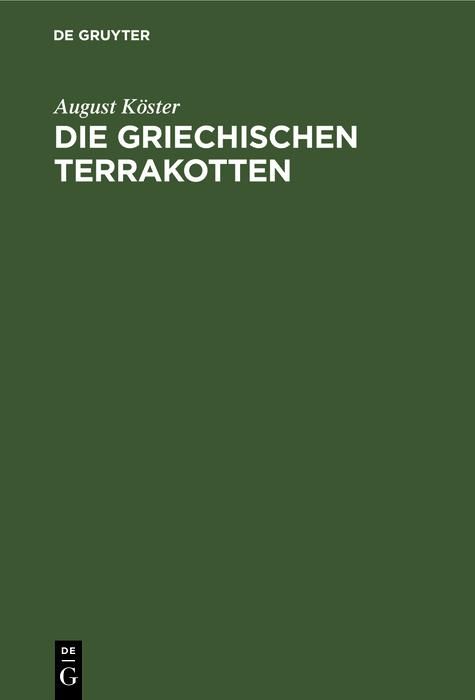 Produktbild: Die griechischen Terrakotten