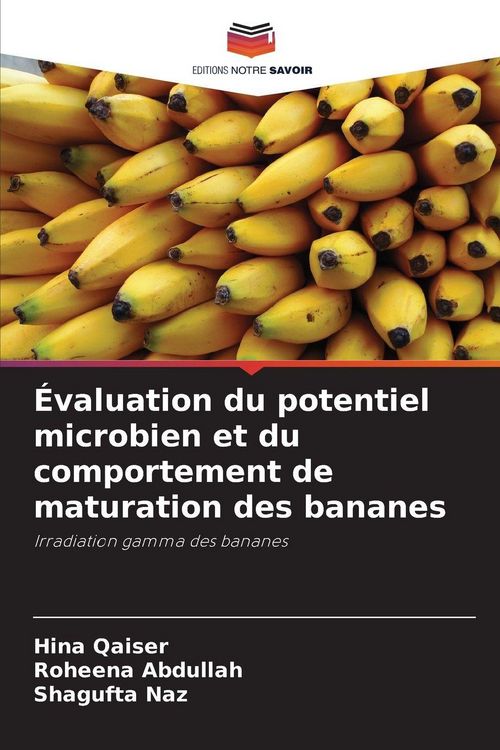 Produktbild: &Eacute;valuation du potentiel microbien et du comportement de maturation des bananes