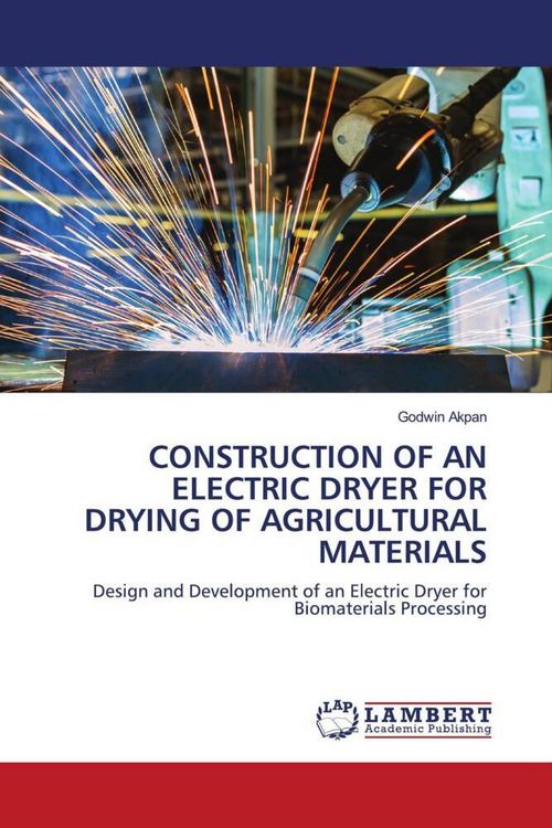 Produktbild: Construction Of An Electric Dryer For Drying Of Agricultural Materials