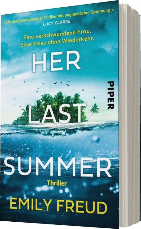 Produktbild: Her Last Summer – Eine verschwundene Frau. Eine Reise ohne Wiederkehr.