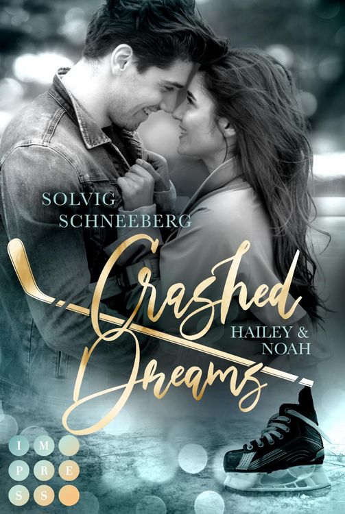 Produktbild: Crashed Dreams. Hailey & Noah